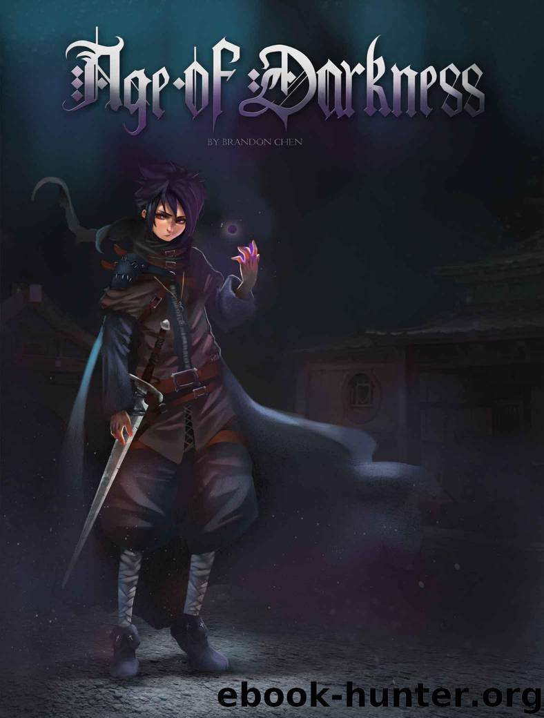 Age of Darkness by Chen Brandon