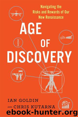 Age of Discovery: Navigating the Risks and Rewards of Our New Renaissance by Ian Goldin & Chris Kutarna