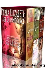 Age of Innocence Boxed Set by Debra Elizabeth