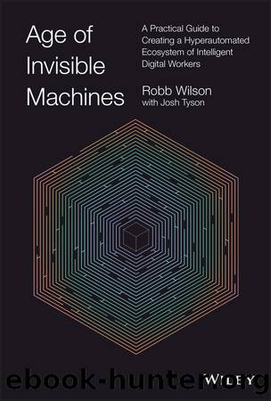 Age of Invisible Machines by Robb Wilson & Josh Tyson