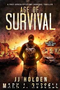 Age of Survival Series | Book 1 | Age of Survival by Holden J.J. & Russell Mark J