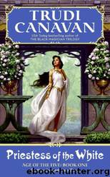 Age of The Five Gods #01 - Priestess of the White by Trudi Canavan