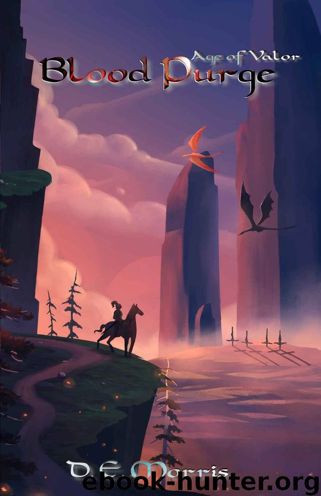Age of Valor: Blood Purge by D. E. Morris