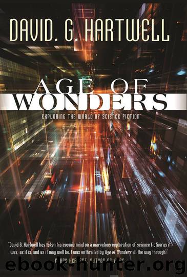 Age of Wonders: Exploring the World of Science Fiction (2nd Edition) by David G. Hartwell