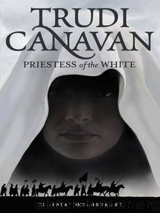 Age of the Five 01 - Priestess of the White by Trudi Canavan