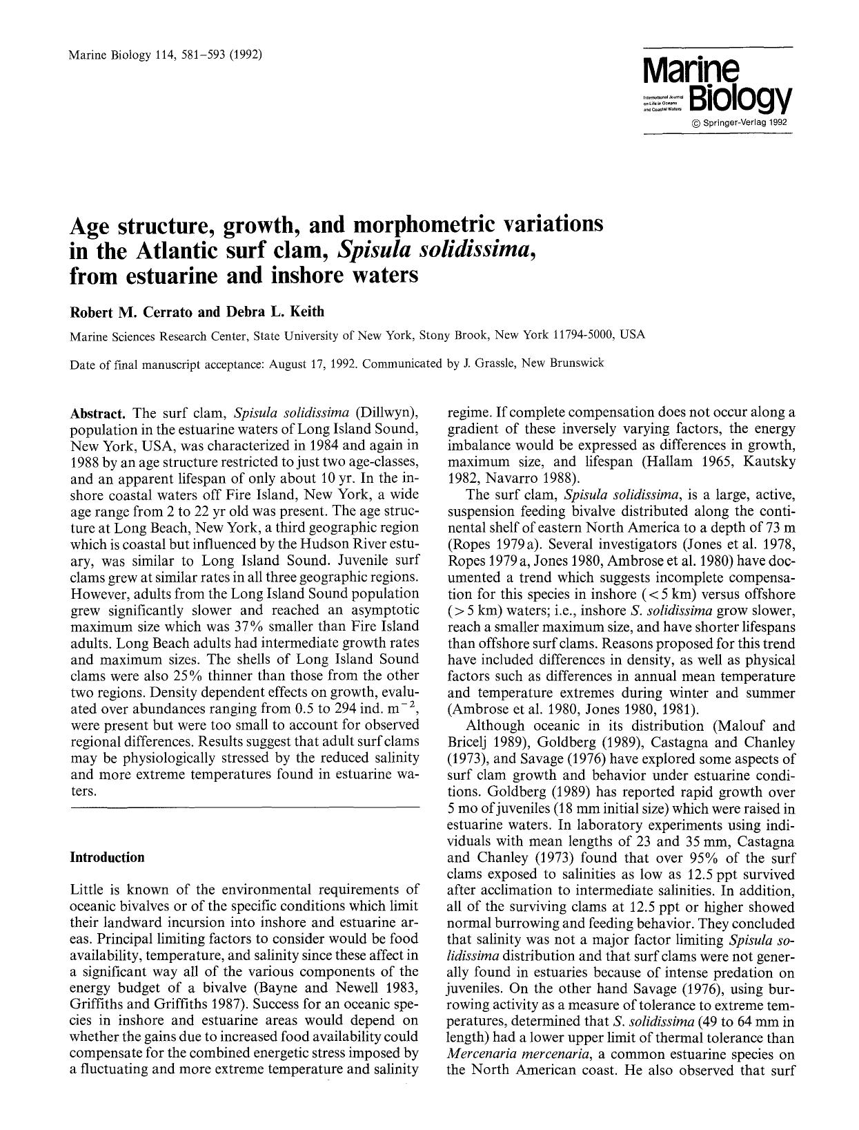 Age structure, growth, and morphometric variations in the Atlantic surf clam, <Emphasis Type="Italic">Spisula solidissima<Emphasis>, from estuarine and inshore waters by Unknown