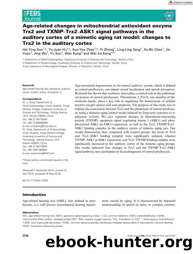 Ageârelated changes in mitochondrial antioxidant enzyme Trx2 and TXNIPâTrx2âASK1 signal pathways in the auditory cortex of a mimetic aging rat model: changes to Trx2 in the auditory cortex by Unknown