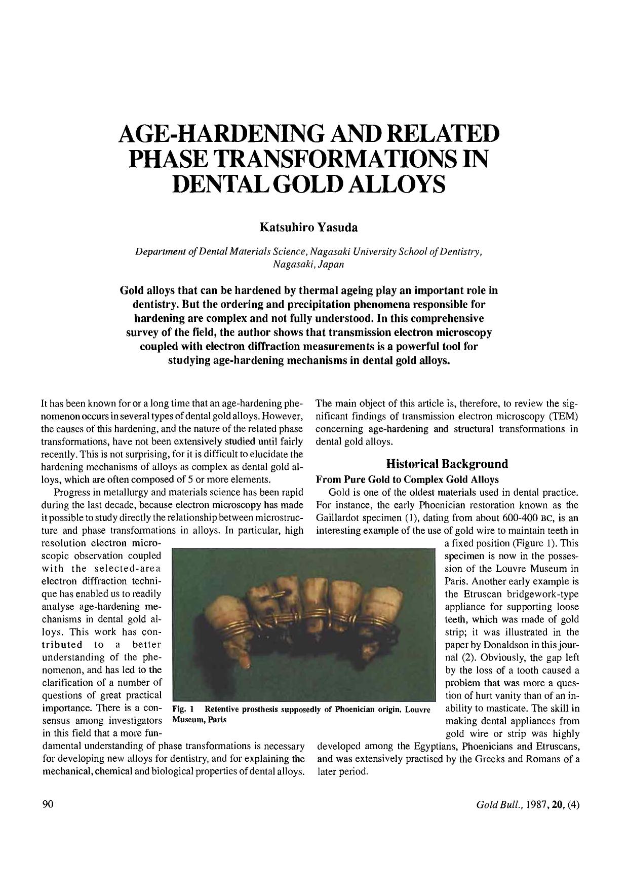 Age-hardening and related phase transformations in dental gold alloys by Unknown