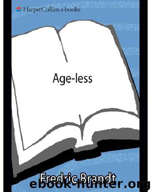 Age-less by Fredric Brandt
