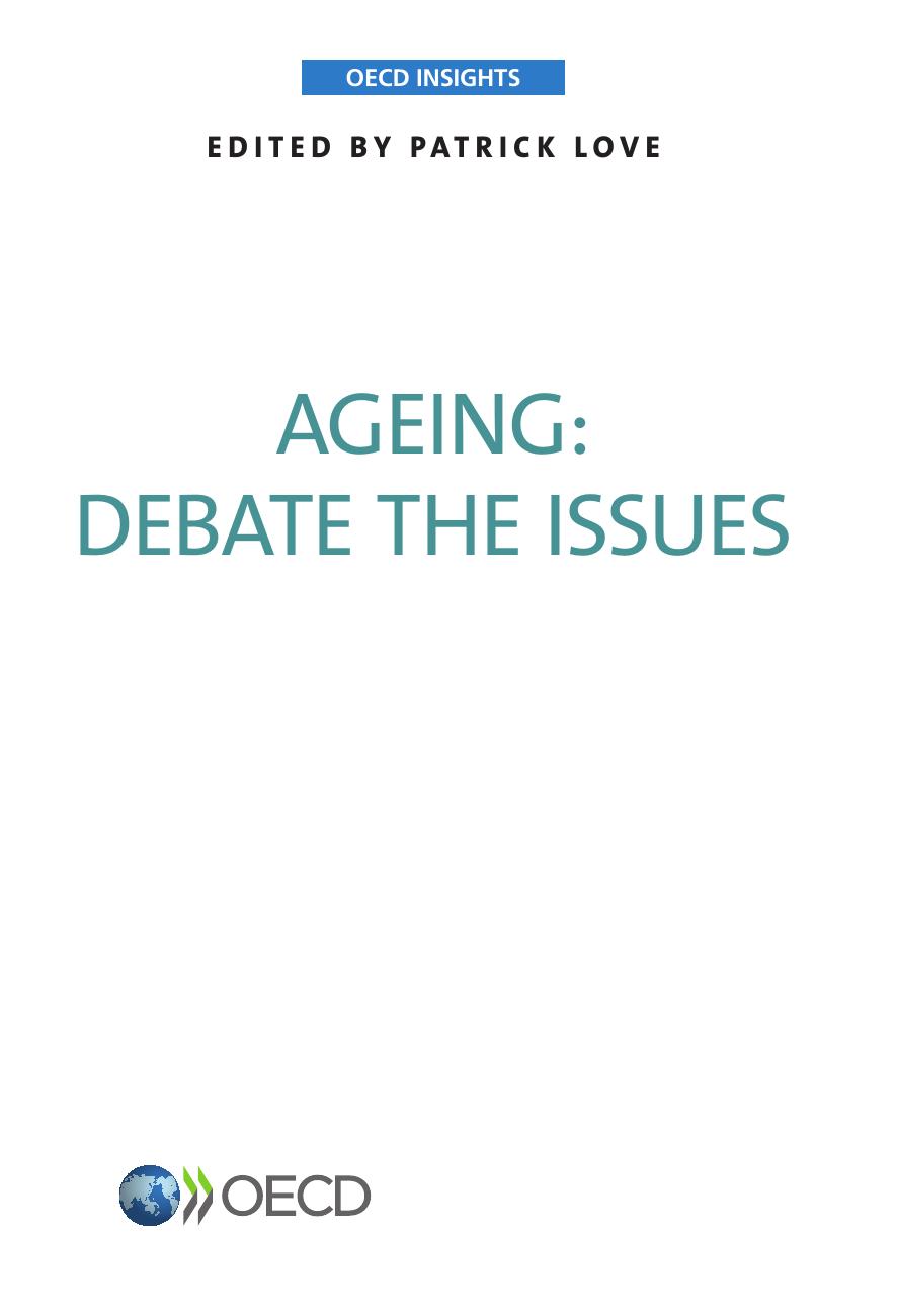 Ageing : Debate the Issues. by OECD