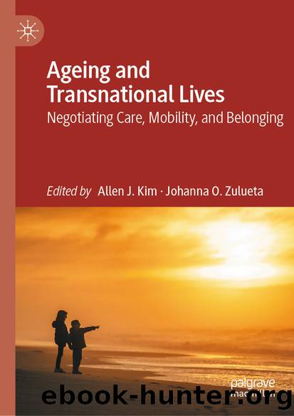 Ageing and Transnational Lives by Unknown