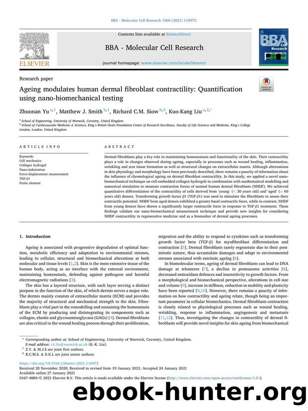 Ageing modulates human dermal fibroblast contractility: Quantification using nano-biomechanical testing by Zhuonan Yu & Matthew J. Smith & Richard C.M. Siow & Kuo-Kang Liu
