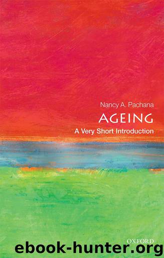 Ageing: A Very Short Introduction by Nancy A. Pachana