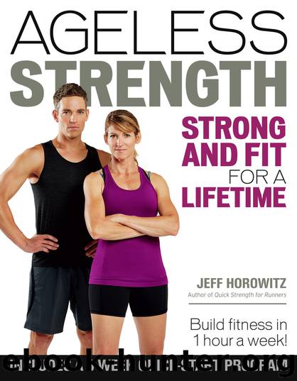 Ageless Strength by Jeff Horowitz