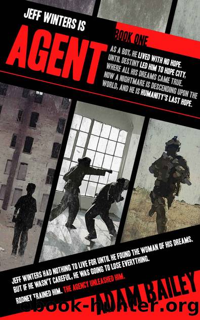 Agent Book One by Adam Bailey