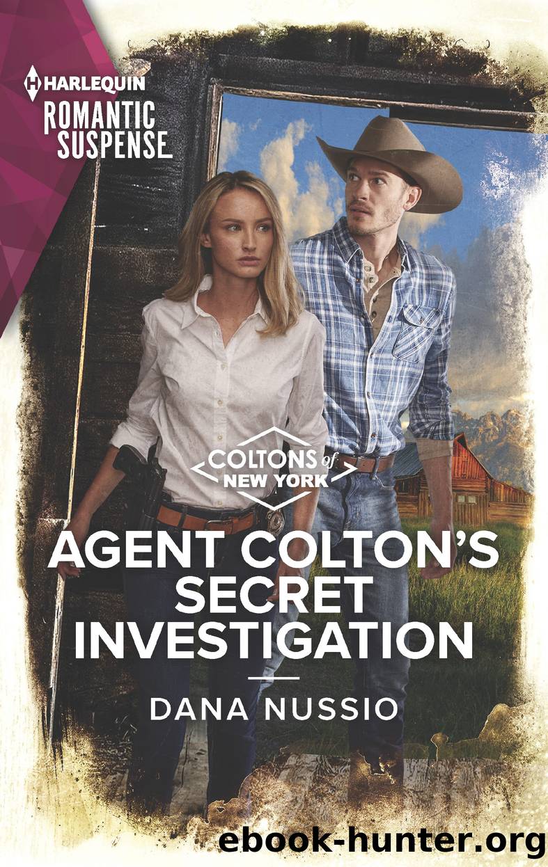 Agent Colton's Secret Investigation by Dana Nussio