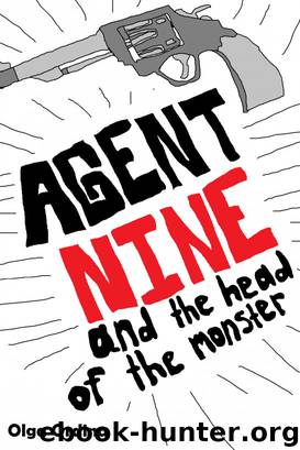 Agent Nine by Olga Ordina