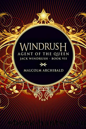 Agent Of The Queen by Malcolm Archibald