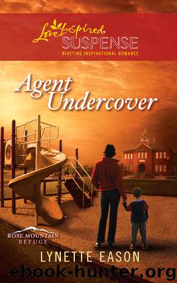 Agent Undercover by Lynette Eason