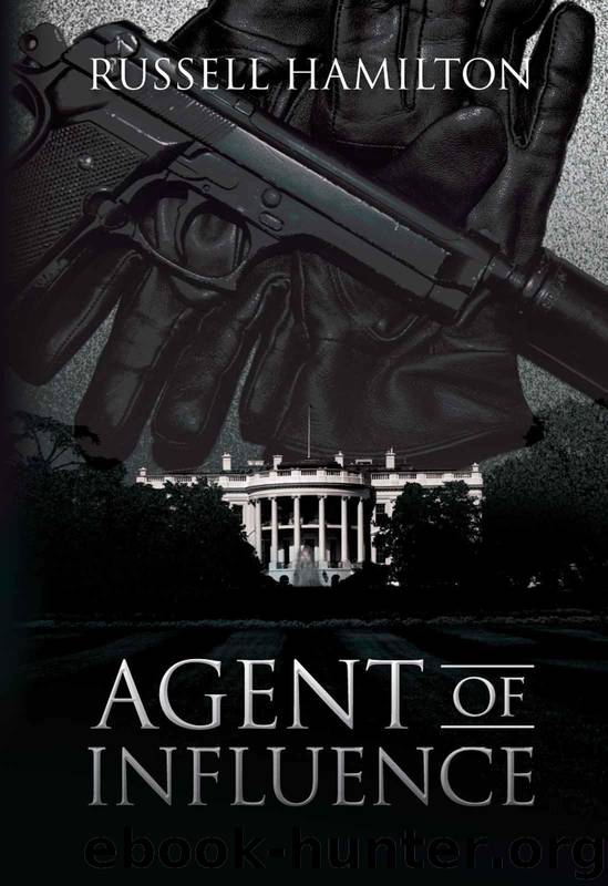 Agent of Influence: A Thriller by Russell Hamilton
