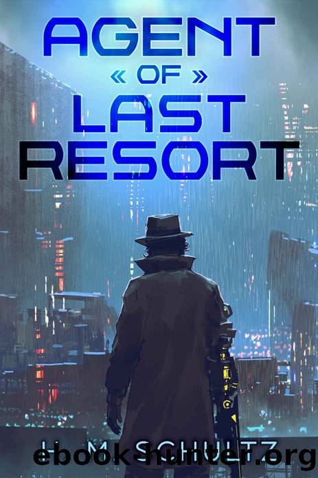 Agent of Last Resort by Schultz H.M