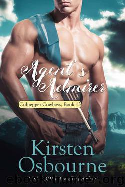 Agent's Admirer (Culpepper Cowboys Book 13) by Kirsten Osbourne & Culpepper Cowboys