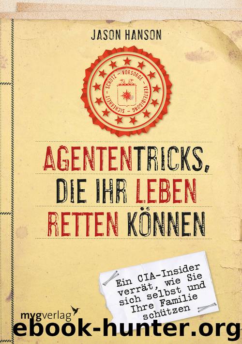 Agententricks, die Ihr Leben retten können by Hanson Jason