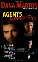 Agents Under Fire by Dana Marton