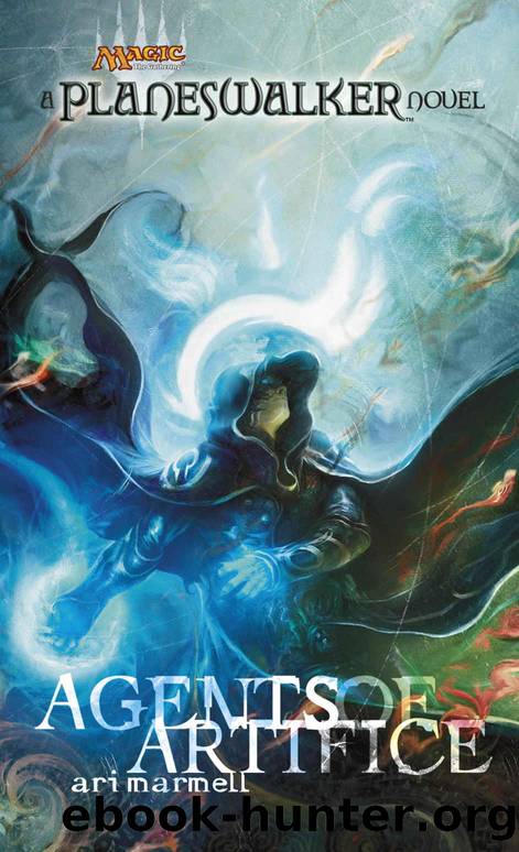 Agents of Artifice (Magic The Gathering: Planeswalker Book 1) by Ari Marmell