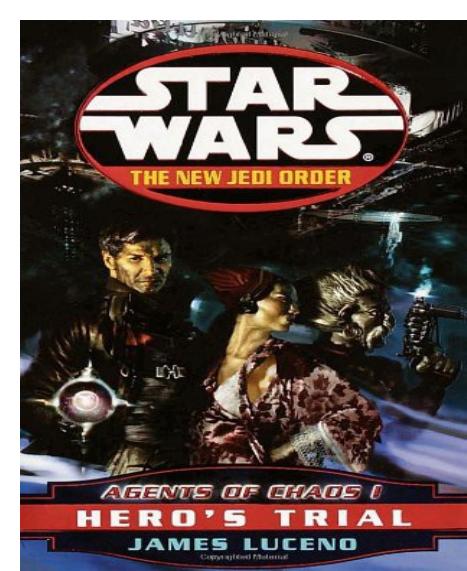 Agents of Chaos I: Hero's Trial by James Luceno