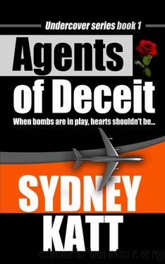 Agents of Deceit (Undercover Series Book 1) by Sydney Katt
