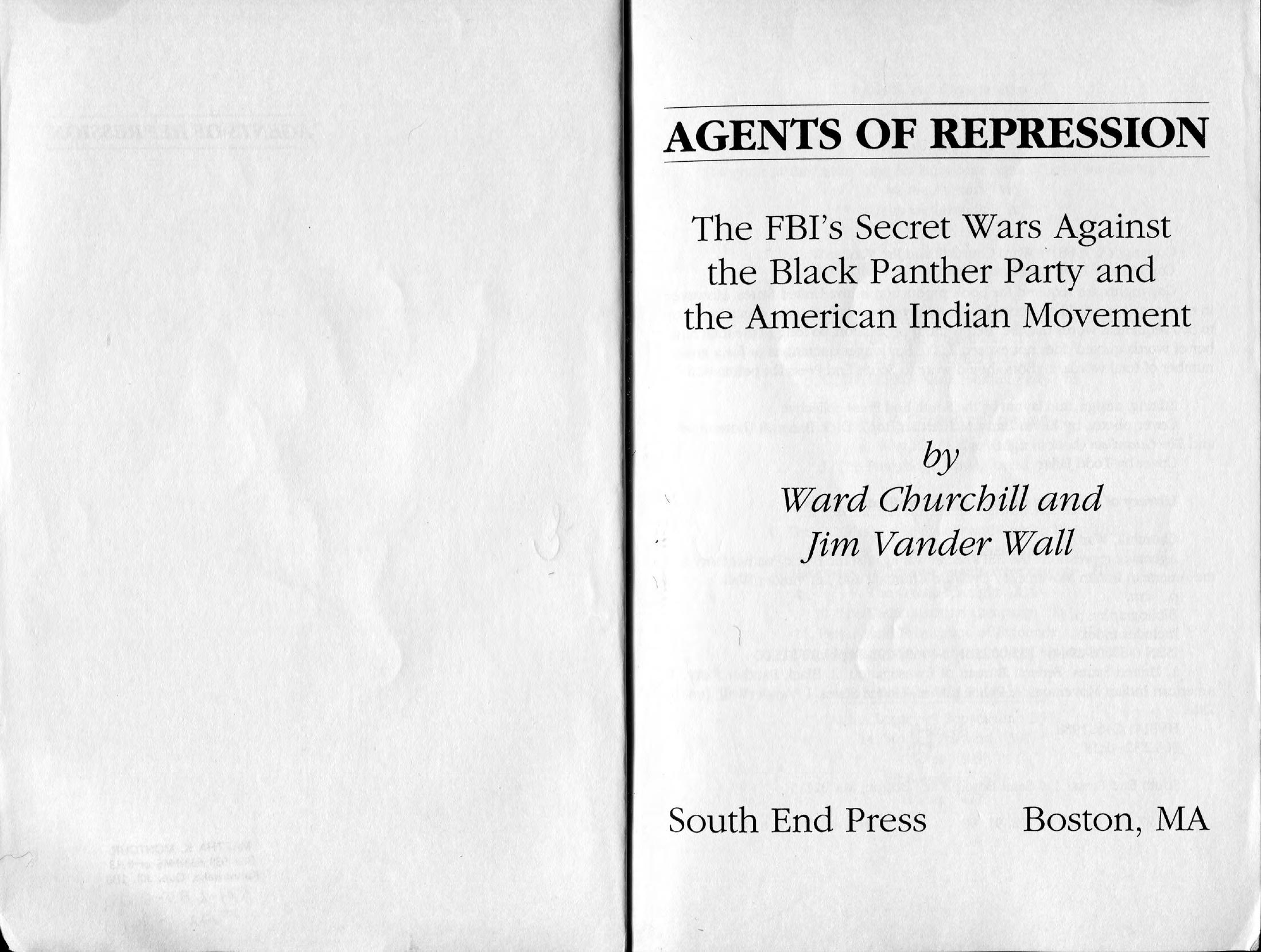 Agents of Repression: The FBI's Secret Wars against the Black Panther Party and the American Indian Movement by Ward Churchill; Jim Vander Wall