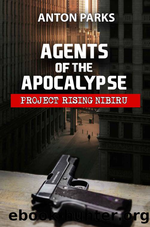 Agents of the Apocalypse: "Project Rising Nibiru". by Anton Parks