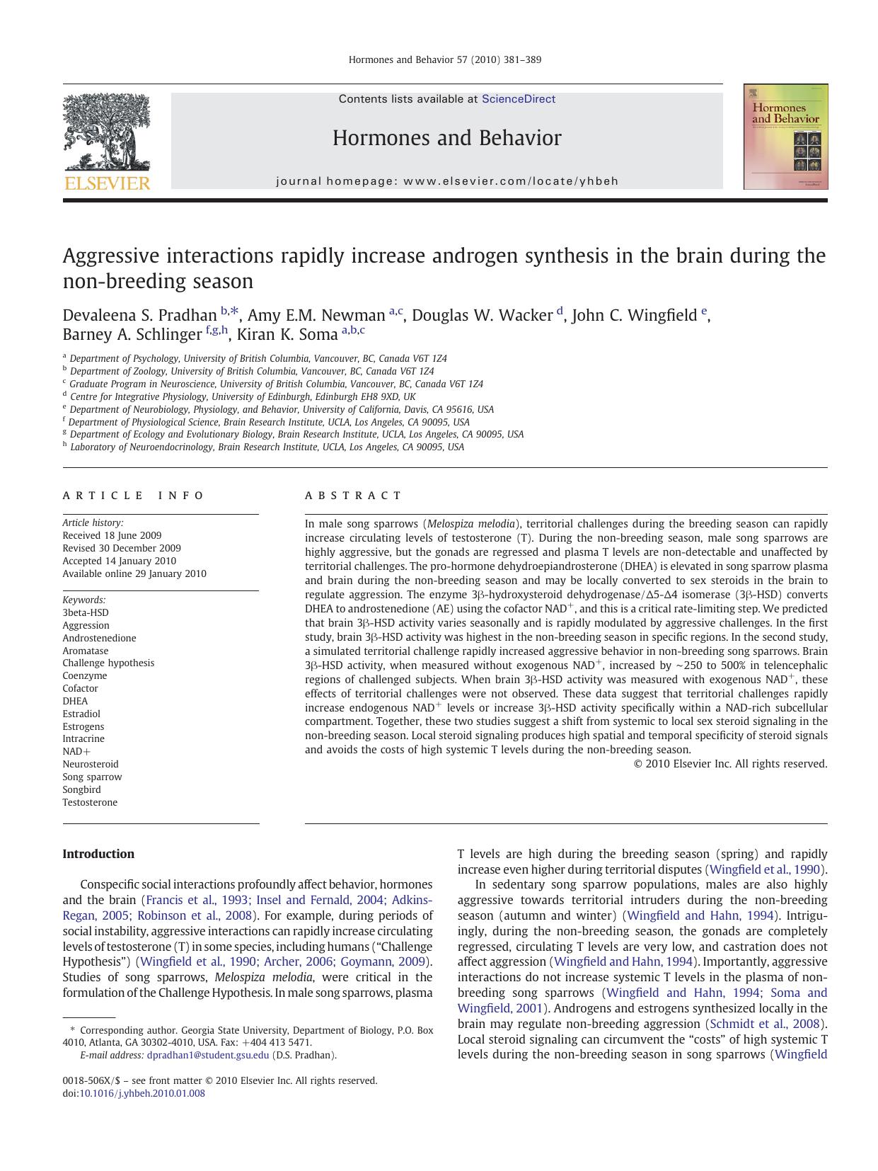 Aggressive interactions rapidly increase androgen synthesis in the brain during the non-breeding season by unknow
