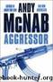 Aggressor by Andy McNab