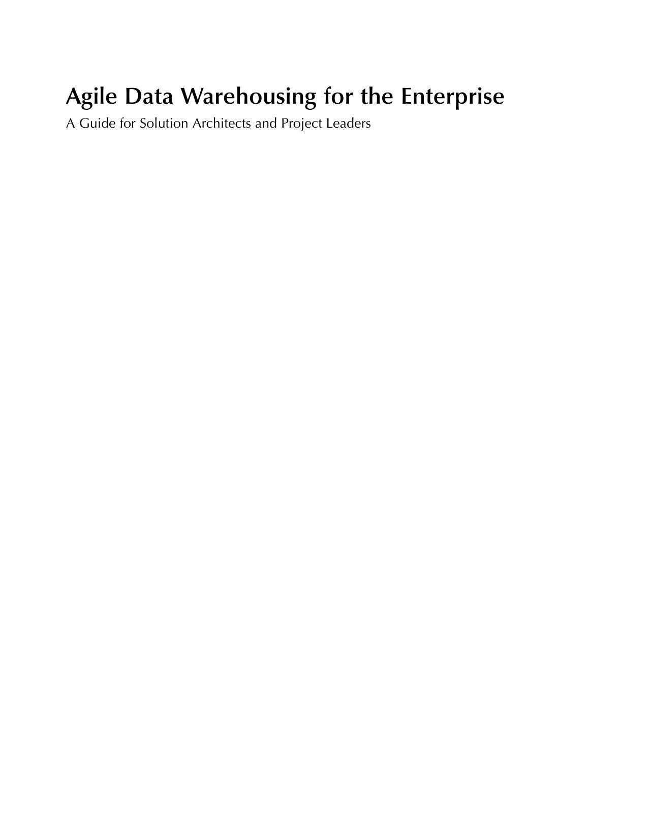 Agile Data Warehousing for the Enterprise by Unknown
