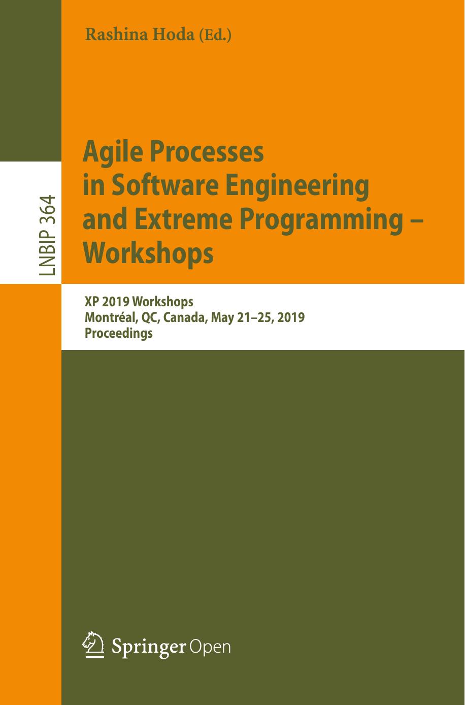 Agile Processes in Software Engineering and Extreme Programming – Workshops by Rashina Hoda