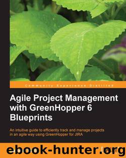 Agile Project Management with GreenHopper 6 Blueprints by 2013