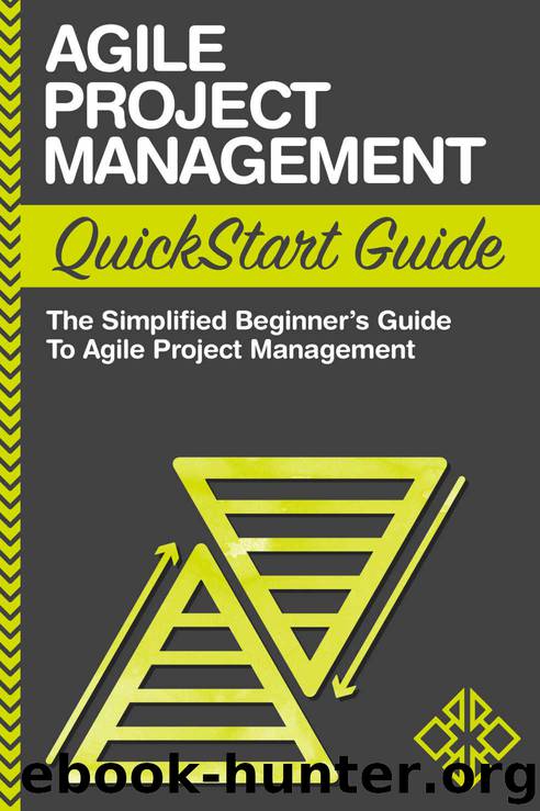 Agile Project Management: QuickStart Guide - The Simplified Beginners Guide To Agile Project Management (Agile Project Management, Agile Software Development, Agile Development, Scrum) by ClydeBank Business