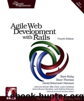 Agile Web Development with Rails (for Anton Fonarev) by Sam Ruby & Dave Thomas & David Heinemeier Hansson