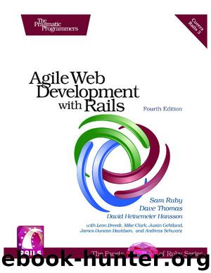 Agile Web Development with Rails (for Shrinivasan Mani) by Sam Ruby & Dave Thomas & David Heinemeier Hansson