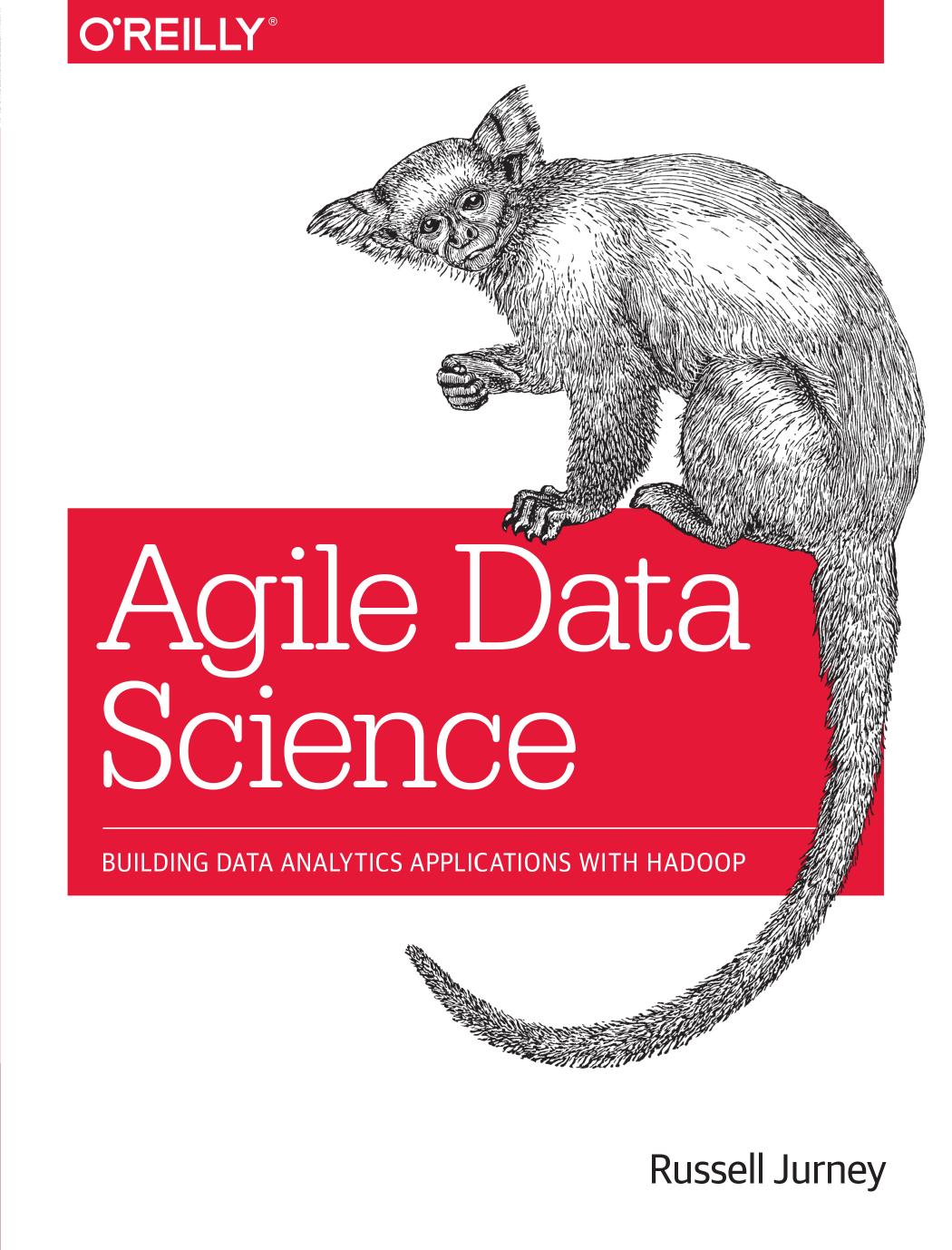 Agile data science by Jurney Russell