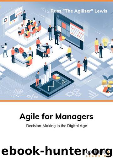 Agile for Managers by Russ "The Agiliser" Lewis