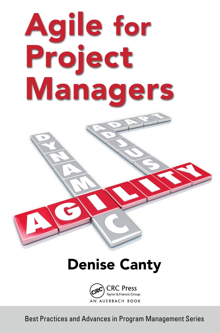 Agile for Project Managers by Denise Canty