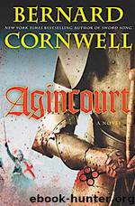 Agincourt (Azincourt) by Bernard Cornwell