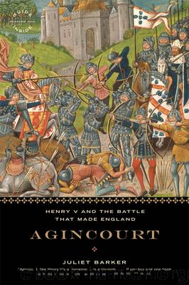 Agincourt by Juliet Barker