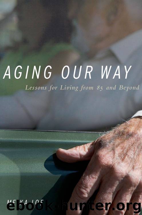Aging Our Way by Loe Meika