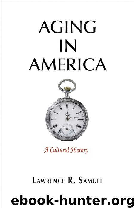 Aging in America by Lawrence R. Samuel