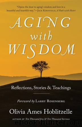 Aging with Wisdom by Olivia Ames Hoblitzelle