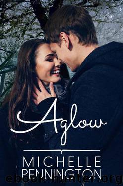 Aglow by Michelle Pennington